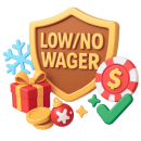 Low and No Wagering Bonuses